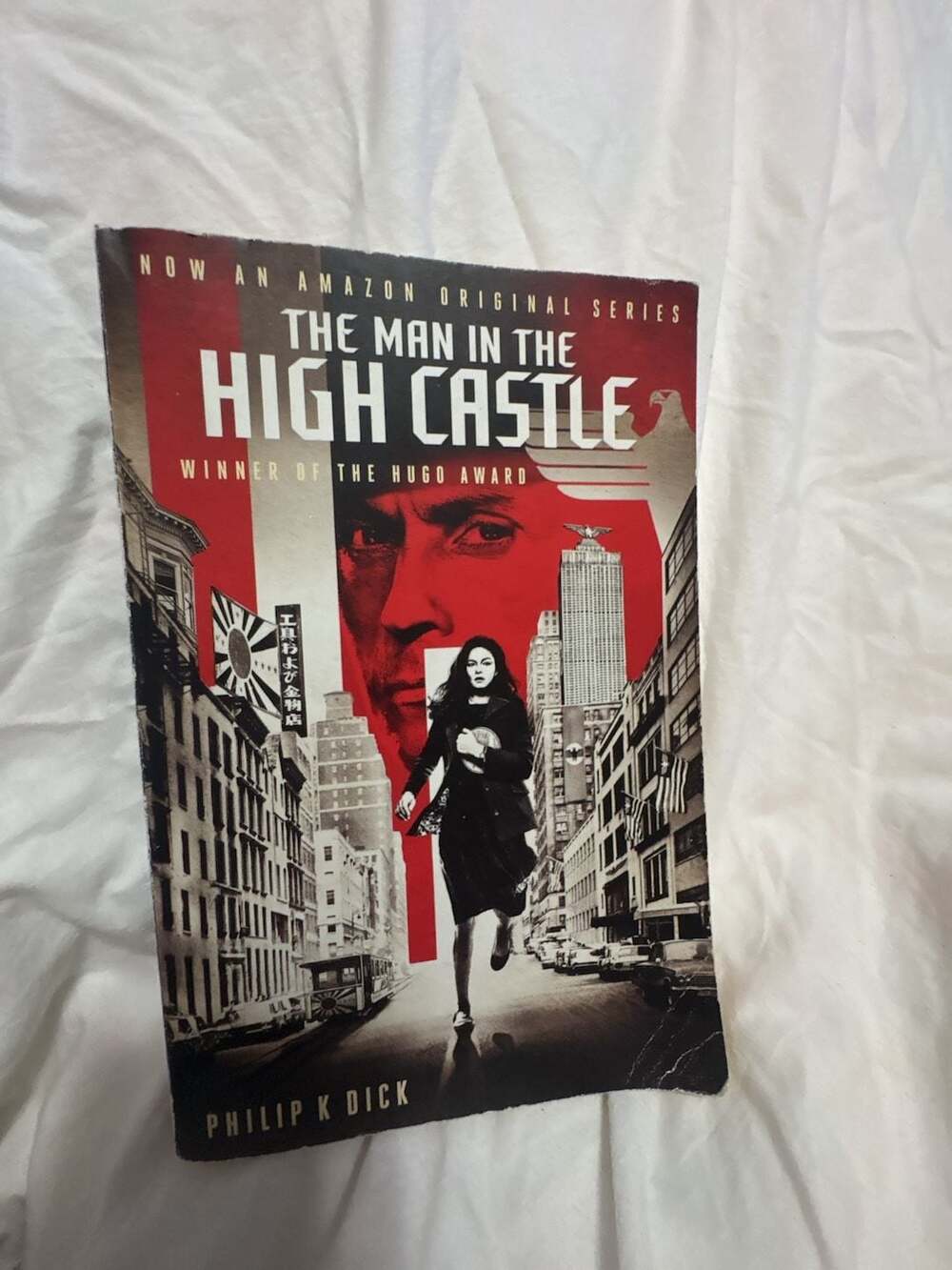 The Man in the High Castle by Philip K. Dick (TV Tie-In Edition)